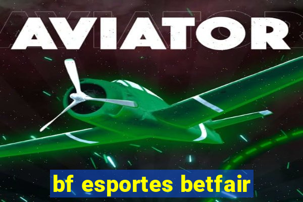 bf esportes betfair